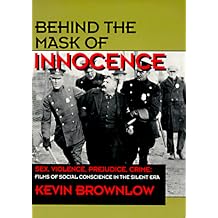 Behind the Mask of Innocence: Sex, Violence, Crime:  Films of Social Conscience in the Silent Era