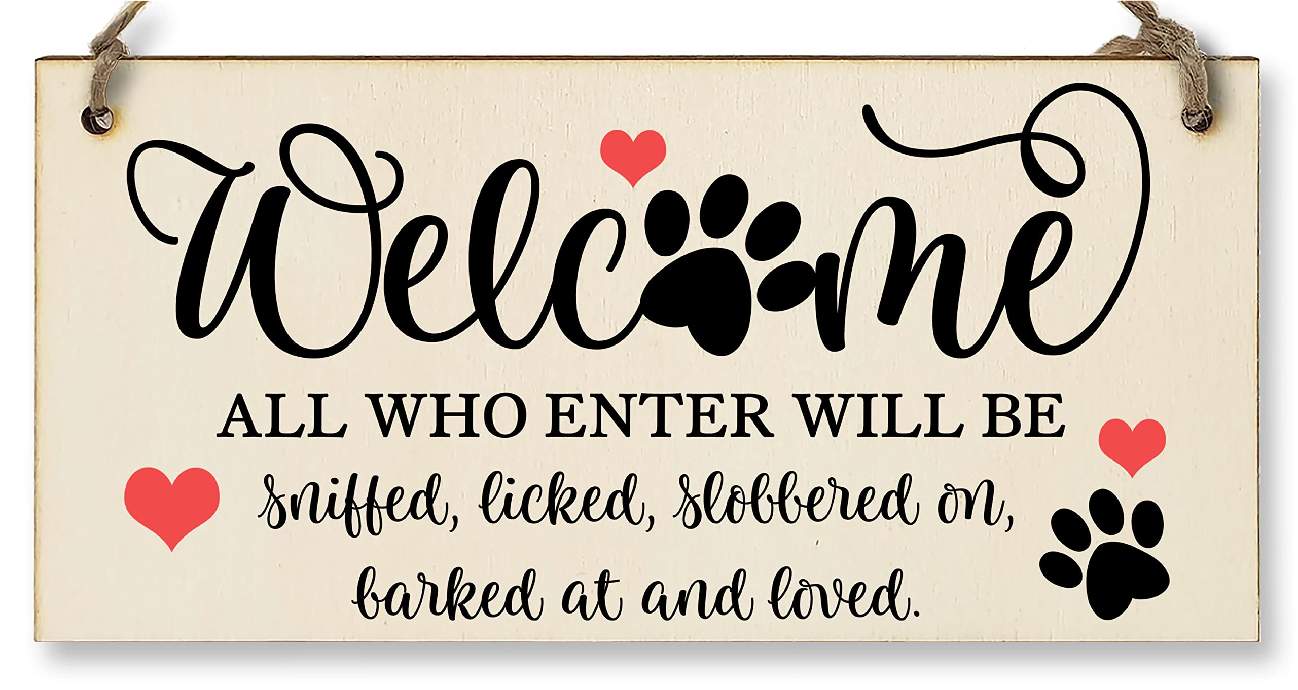 Welcome All Who Enter Sniffed Barked Licked Loved Funny Handmade Wooden Hanging Wall Plaque Pet Dog Lovers Gift