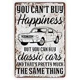 Funny Vintage Metal Tin Signs, You Can't Buy Happiness But You Can Buy a Classic Cars Garage Metal Tin Signs, Garage Man Cave Home Bar Decor, Barn Decor for Men, Wall Decorate gifts for man