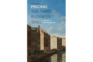 Pricing: The Third Business Skill E-Book: Principles of Price Management
