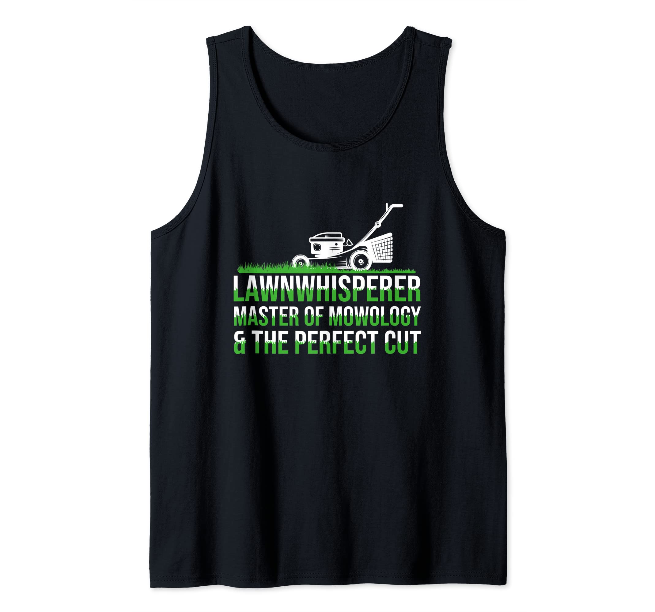 Lawnwhisperer - Master of Mowology, Funny Lawn Mowing Tank Top