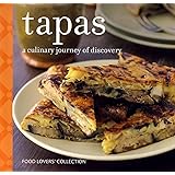 Tapas: A Culinary Journey of Discovery