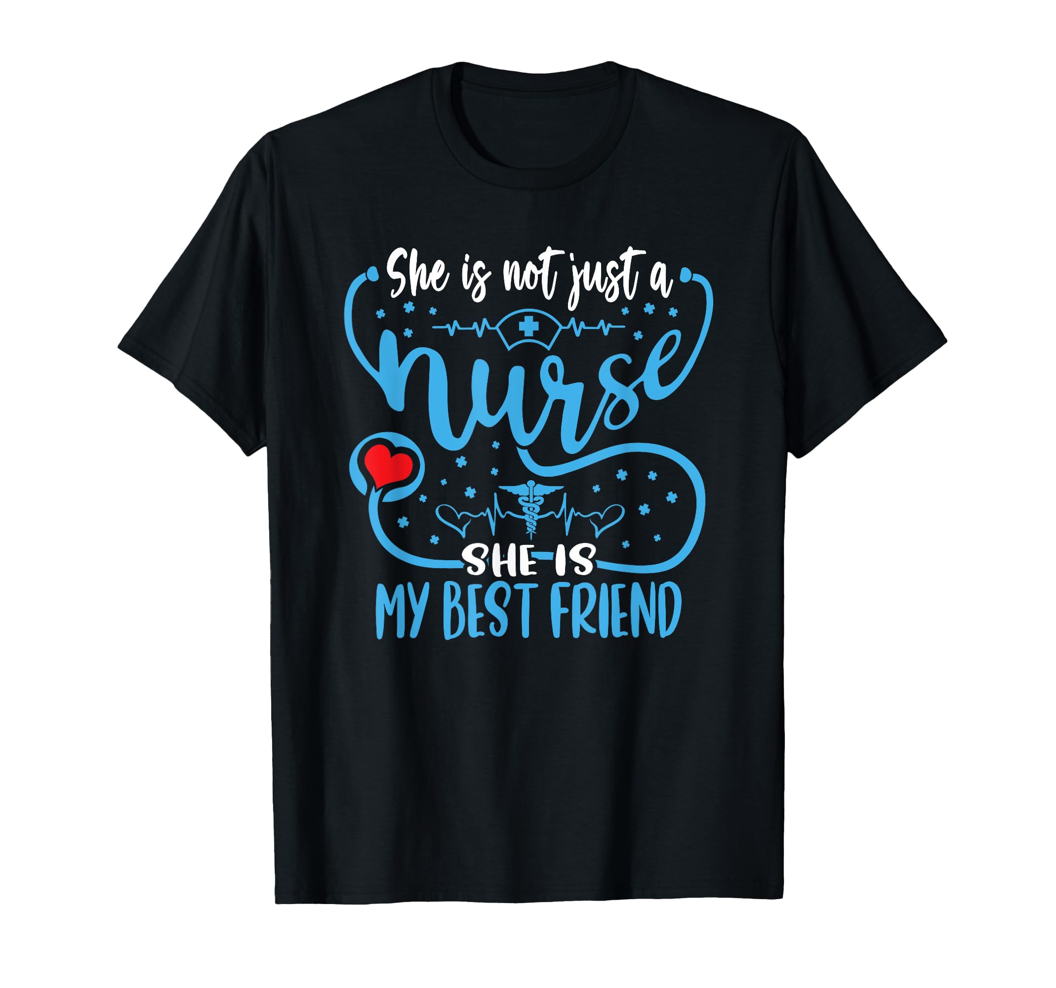 My Best Friend Is A Nurse Proud Nurse's Friend RN LPN Buddy T-Shirt
