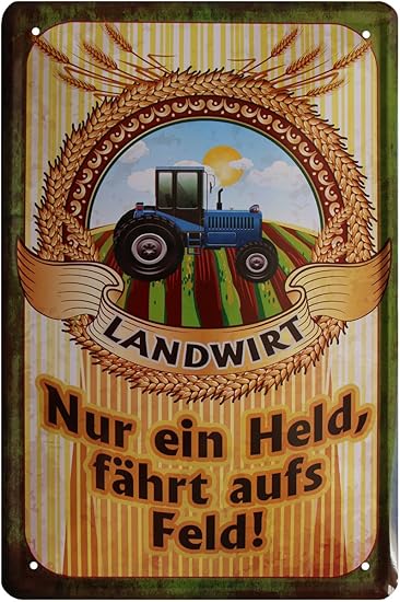 Landwirt - Nur ein Held fährt aufs Feld ! Traktor Bauer 20x30 cm Blechschild 545