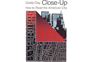 Close-Up: How to Read the American City (Phoenix Book; P863)