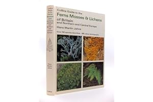 Ferns, Mosses & Lichens of Britain & Northern and Central Europe