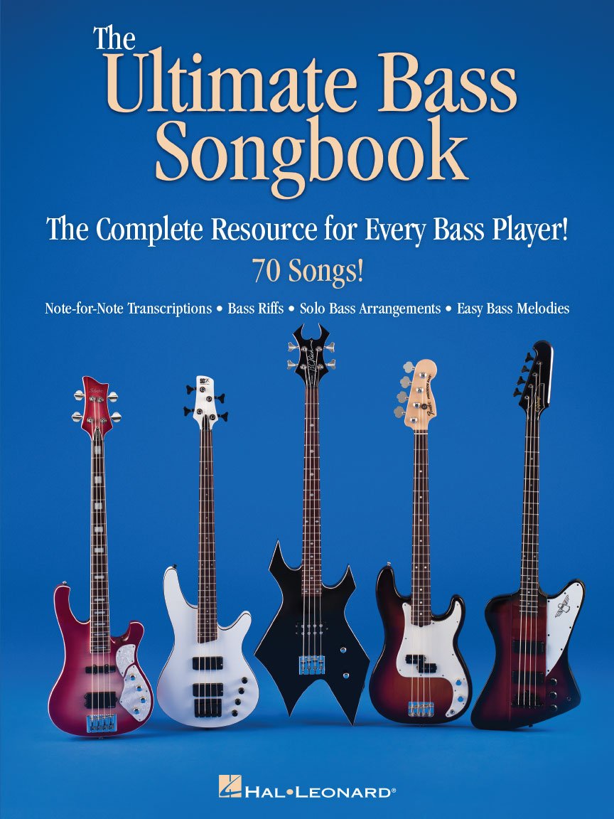 The Ultimate Bass Songbook | 70 Iconic Bass Lines Riffs and Solo Arrangements for Bass Guitar | Instrumental Bass Sheet Music Collection with Classic ... The Complete Resource for Every Bass Player!