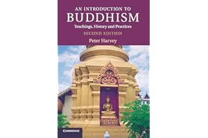 An Introduction to Buddhism, Second Edition: Teachings, History and Practices