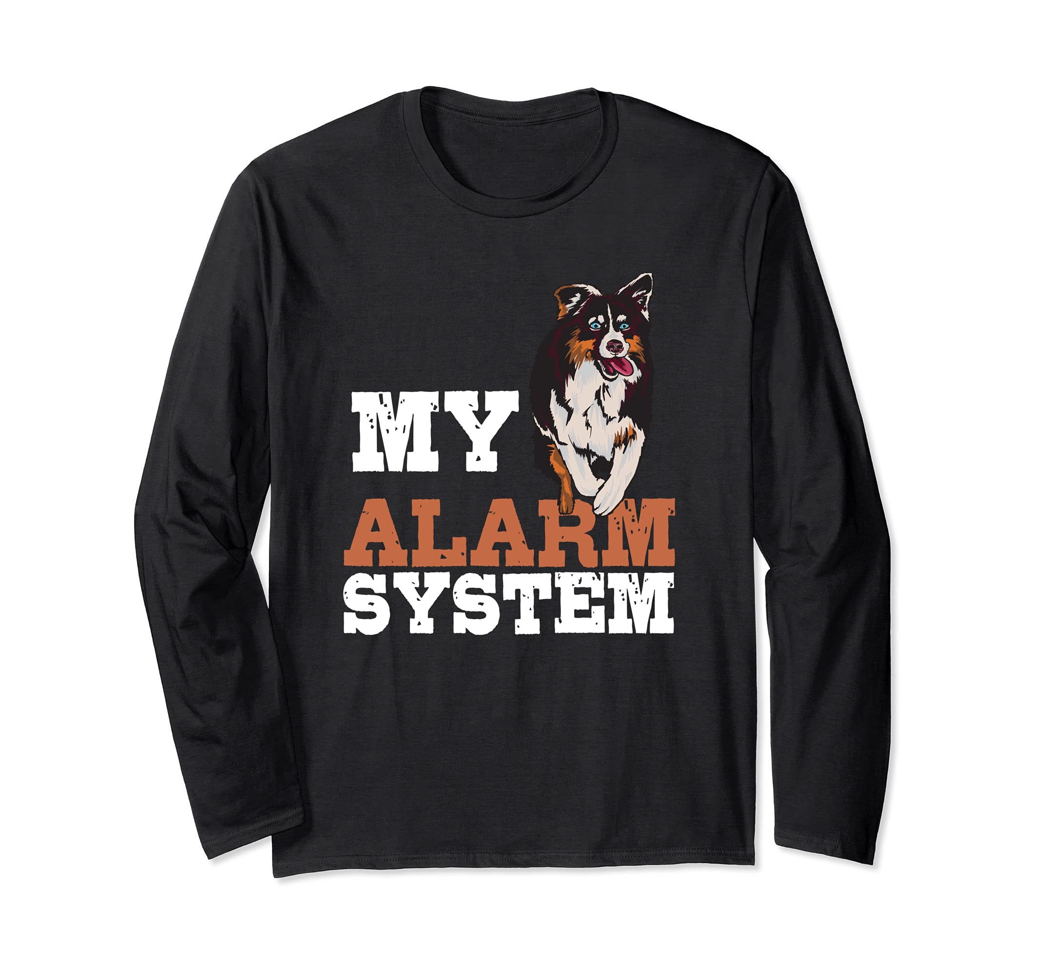 Funny Australian Shepherd Guard Dog Design Aussie Long Sleeve T-Shirt
