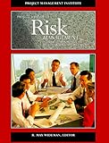 Project and Program Risk Management: A Guide to Managing Project Risks and Opportunities (PMBOK Handbooks)