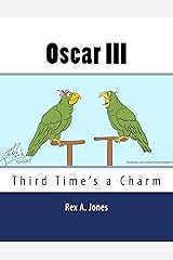 Oscar III: Third Time's a Charm Kindle Edition