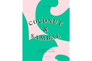 Coconut & Sambal: Recipes from my Indonesian Kitchen
