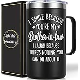 Lifecapido Brother in Law Gifts, I Smile Because You’re My Brother-in-law 20 oz Insulated Coffee Mug, Birthday Christmas Gifts for Brother in Law, Black
