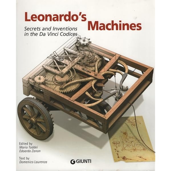 Leonardo's Machines: Da Vinci's Inventions Revealed: Laurenza