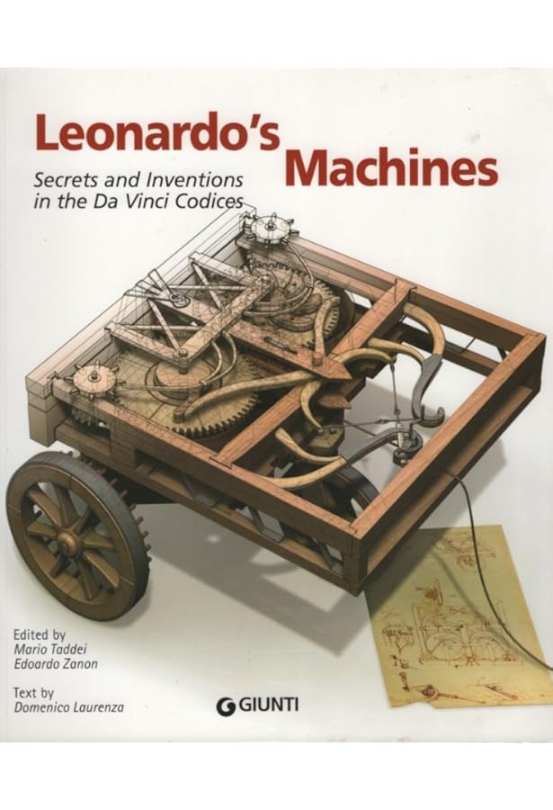 Leonardo's Machines: Da Vinci's Inventions Revealed: Laurenza