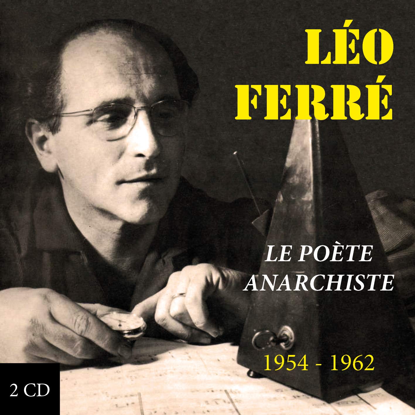 Léo Ferré, Le Poète Anarchiste / 19541962 Léo Ferré, Léo Ferré Amazon.fr CD et Vinyles} Léo Ferré, Le Poète Anarchiste / 19541962 Léo Ferré, Léo Ferré Amazon.fr CD et Vinyles}