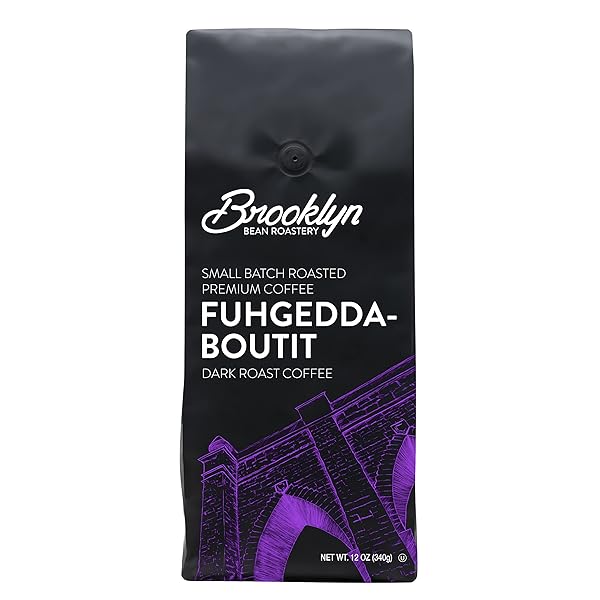 BROOKLYN BEANS FUHGEDDABOUTIT 100% ARABICA CRAFT ROASTED GROUND COFFEE, DARK ROAST, 12 OUNCE BAG