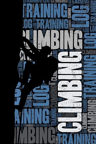 Download Climbing Training Log and Diary: Climbing Training Journal and Book For Climber and Instructor - Climbing Notebook Tracker PDF