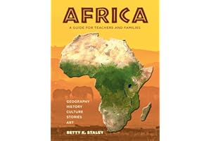 Africa: A Guide for Teachers and Families