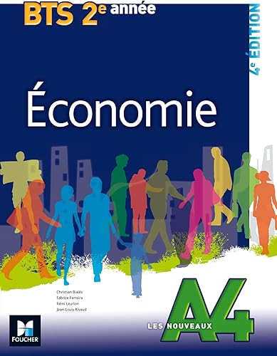 Download Les Nouveaux A4 - ECONOMIE - BTS 2e année PDF