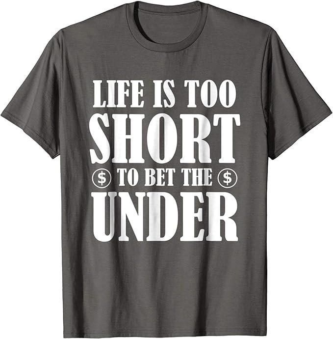 Sports Betting Shirt, Bet the Over TShirt Clothing