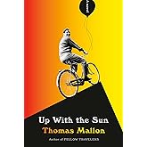 Up With the Sun: A novel