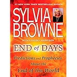 End of Days: Predictions and Prophecies About the End of the World