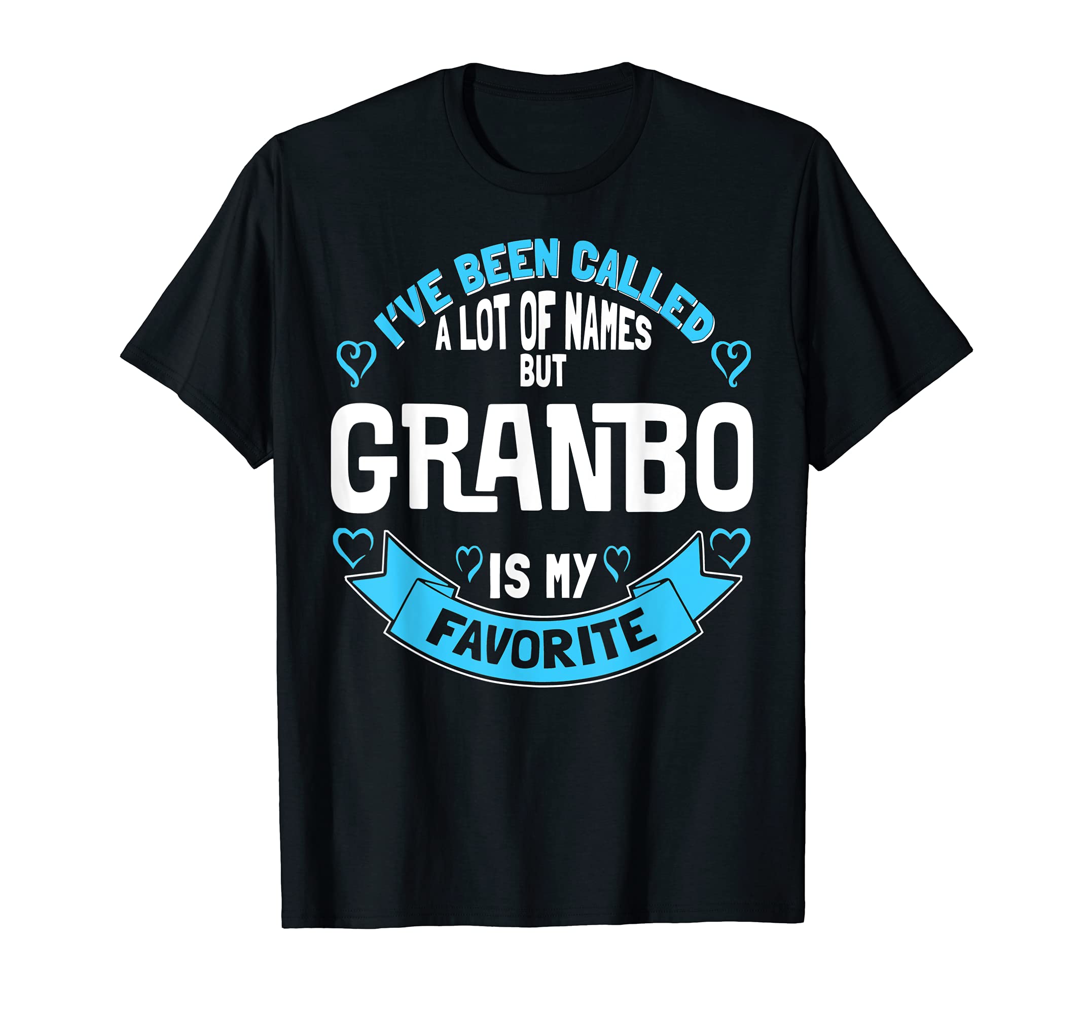 Mothers Day Design for Granbo - Favorite Name! T-Shirt
