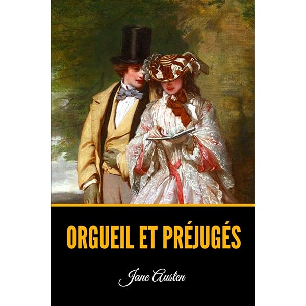 Orgueil Et Préjugés - Jane Austen - Collection Romans Éternels - Édition Reliée Avec Dorures