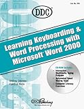 Learning Keyboarding and Word Processing With Word 2000 by 