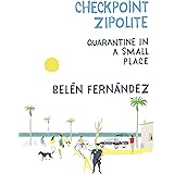 Checkpoint Zipolite: Quarantine in a Small Place