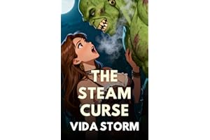 The Steam Curse: An Orc Monster Fantasy Teratophilia Erotica (The Gypsy and the Cursed Orcs: A Monster Teratophilia Fantasy R