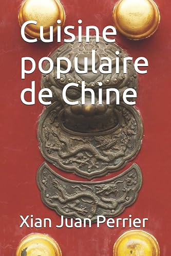 Download Cuisine populaire de Chine PDF