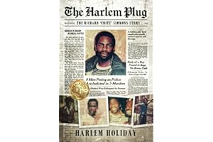 THE HARLEM PLUG: THE RICHARD "FRITZ" SIMMONS STORY