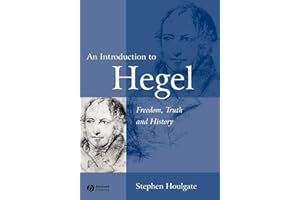 An Introduction to Hegel: Freedom, Truth and History