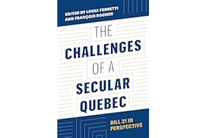 The Challenges of a Secular Quebec: Bill 21 in Perspective