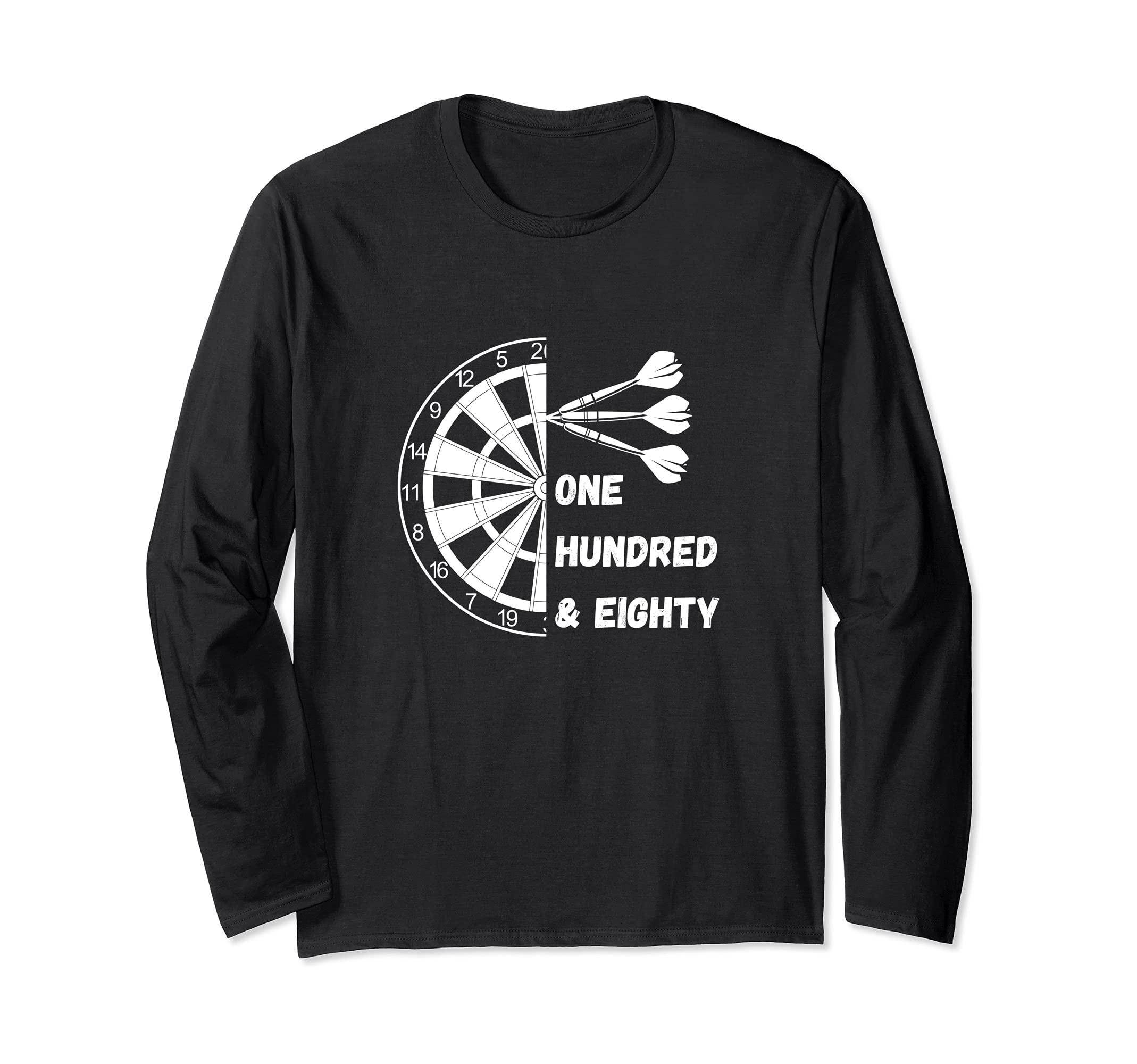 One Hundred Eighty Dart Darts Triple 20 Dartboard Darten 180 Long Sleeve T-Shirt