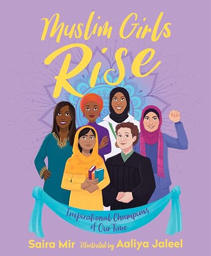 Download Muslim Girls Rise: Inspirational Champions of Our Time PDF