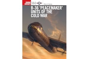 B-36 ‘Peacemaker’ Units of the Cold War