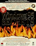 Windows 95 Secrets (The Secrets Series) by