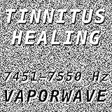 Tinnitus Healing for Damage at 7461 Hertz