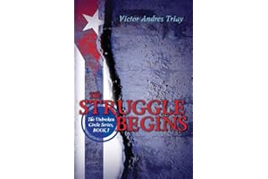 The Struggle Begins: The Unbroken Circle Series, Book I