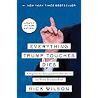 Everything Trump Touches Dies: A Republican Strategist Gets Real About the Worst President Ever