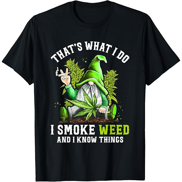 Amazon.com: Gnome I Like Big Buds and I Cannot Lie Weed 420 Stoner