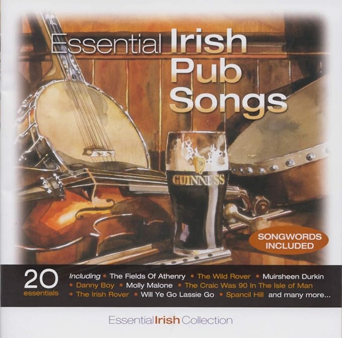 Essential Irish Pub Songs Various Artists