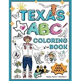 Texas ABC Coloring Book for Kids and Adults: Learning the Alphabet with a Texas Theme through Coloring