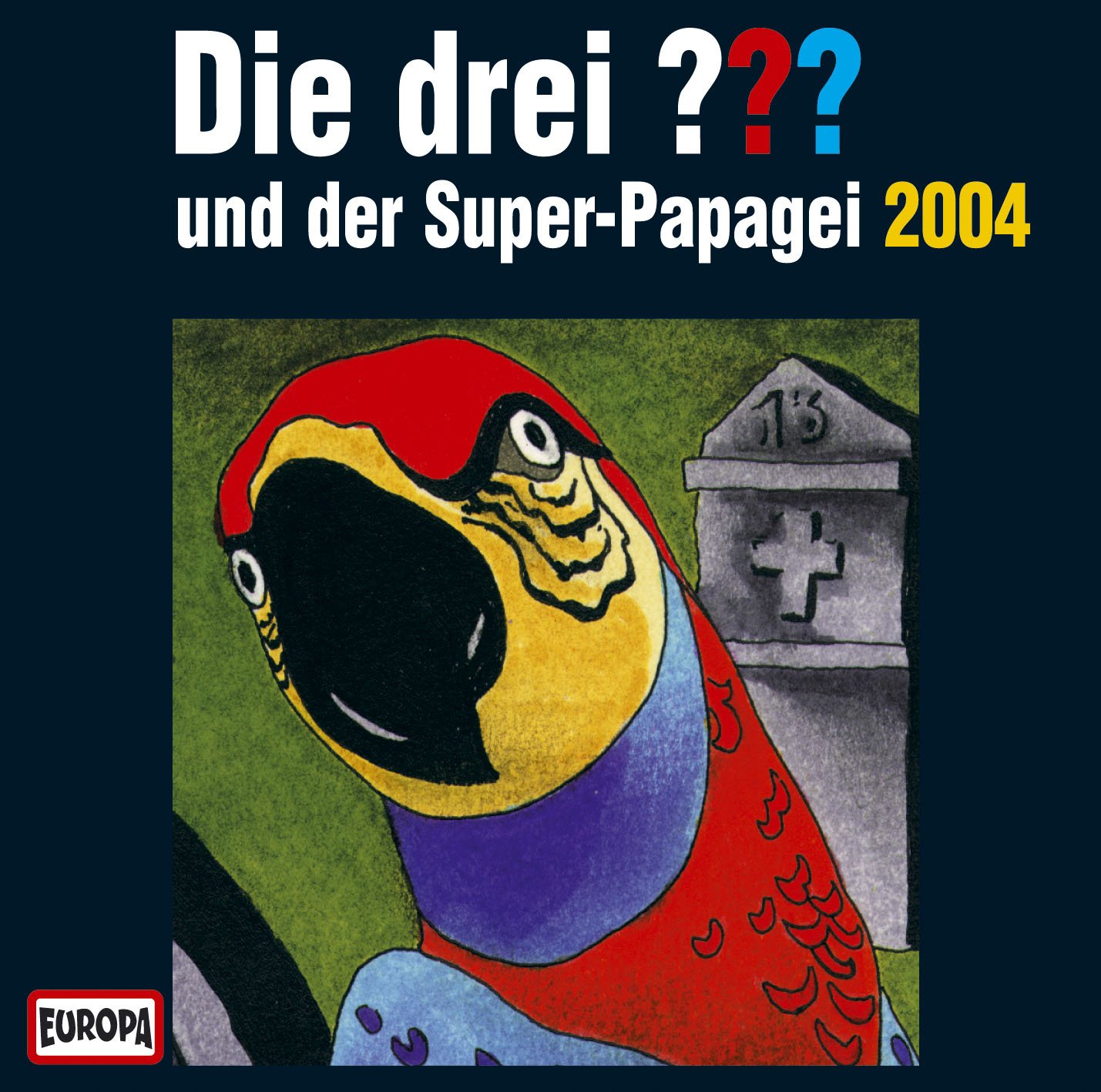 Die drei Fragezeichen und der SuperPapagei 2004 Die drei ??? Amazon