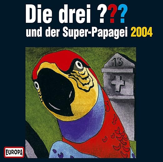 Die drei Fragezeichen und der SuperPapagei 2004 Die drei ??? Amazon