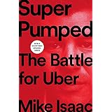 Super Pumped: The Battle for Uber