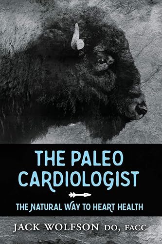 Download The Paleo Cardiologist: The Natural Way to Heart Health PDF
